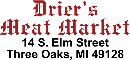 Drier's Meat Market, 14 S Elm St, Three Oaks, Michigan 49128